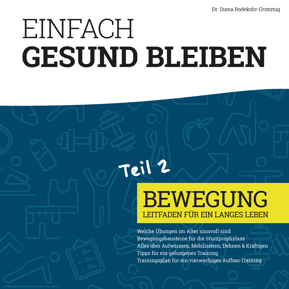 Einfach gesund bleiben - Teil 2 - Bewegung